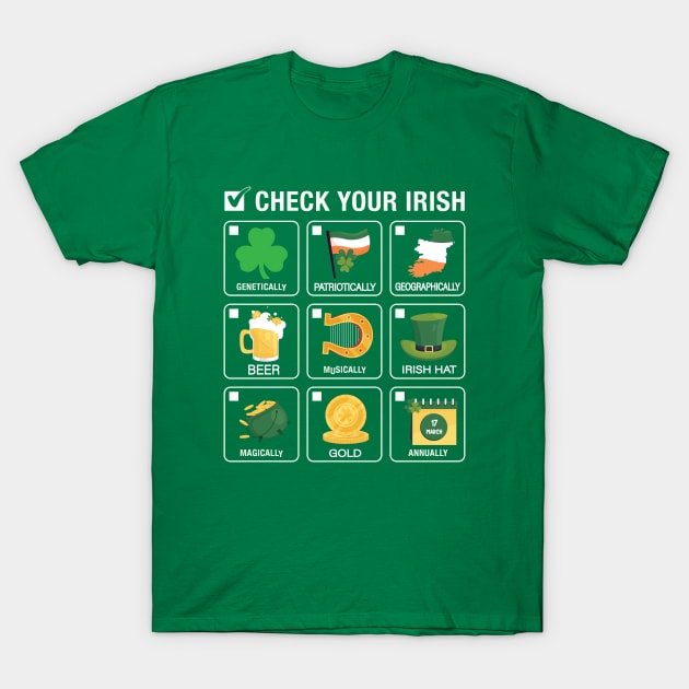 Funny Irish Idea Check Your Irish Cool St. Patrick's Day T-Shirt by DesignHND